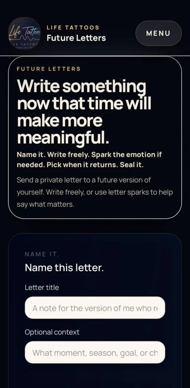 Life Tattoos Future Letters screen for writing privately to a future self